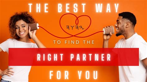 How To Choose A Life Partner According To Yah Qualities To Look For Biblical Dating Tips