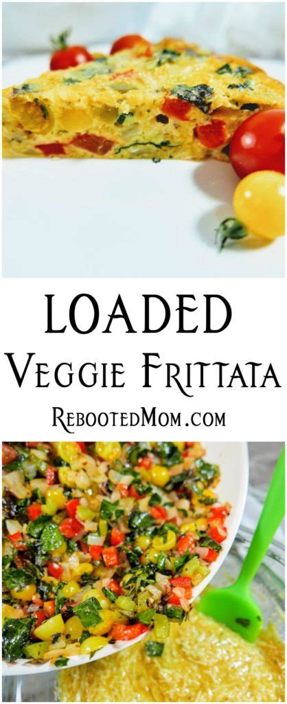 Loaded Veggie Frittata Rebooted Mom