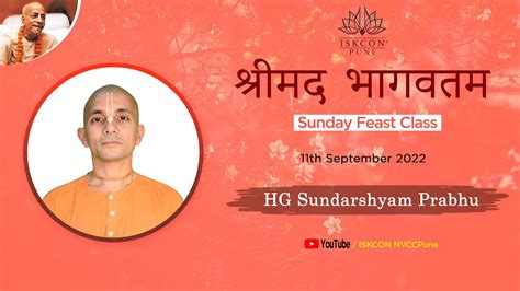 Sunday Feast Class HG Sundarshyam Prabhu 11th Sep 2022