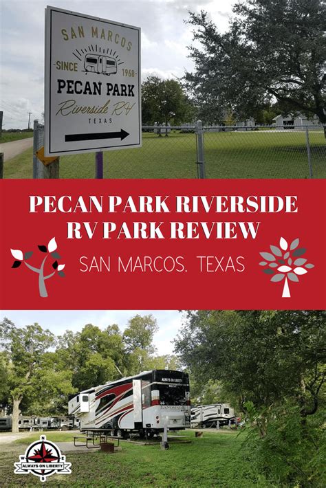 Pecan Park Riverside Rv Park Campground Review Texas Always On Liberty