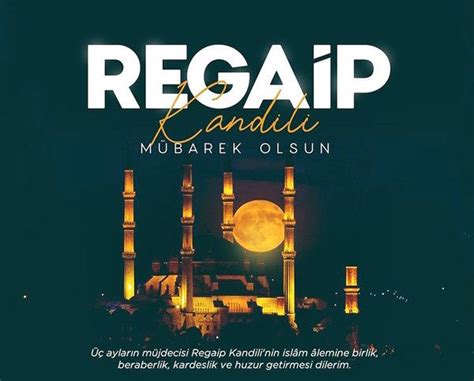 Regaip Kandili mesajları 2023 Ayetli hadisli kısa uzun en güzel