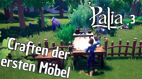 Palia 3 Erste Möbel herstellen kleine Erkundungstour Let s Play