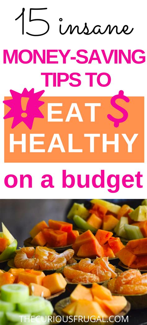 16 Genius Tips For Eating Healthy On A Budget You Need To Know Frugal