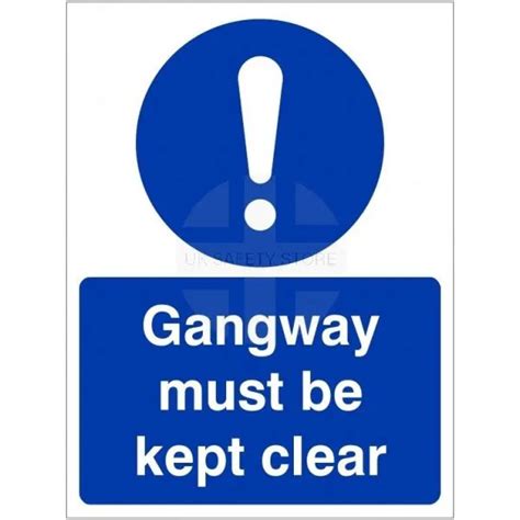 Gangway Must Be Clear Sign Uk Safety Store