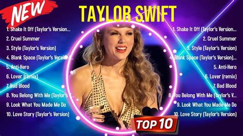 Greatest Hits Taylor Swift Full Album 2024 ~ Top Artists To Listen 2024 Youtube