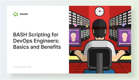 BASH Scripting For DevOps Engineers Basics And Benefits Muvon