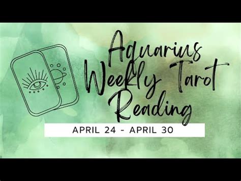 Aquarius Weekly Tarot Reading April 24 April 30 YouTube