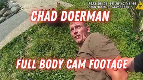 Chad Doerman Full Bodycam Video Youtube