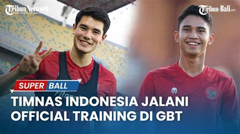 UPDATE TIMNAS Timnas Indonesia Jalani Official Training Di Stadion