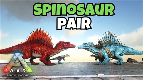 I Tame The Spinosaur Couple Ark Survival Evolved 8 YouTube