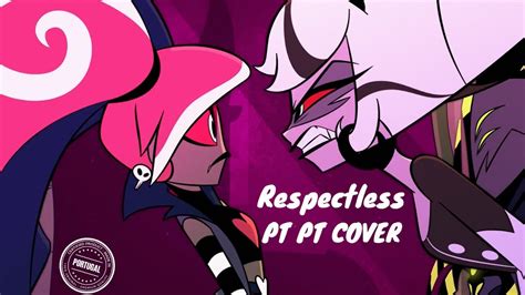 Respectless Hazbin Hotel Cover Pt Pt Youtube