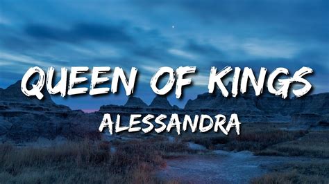 Alessandra Queen Of Kings Lyrics Youtube