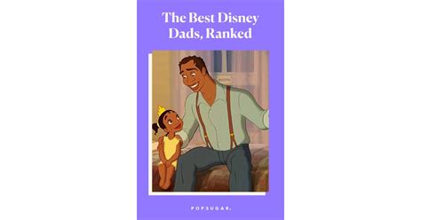 The Best Disney Dads Ranked Popsugar Love And Sex Photo 20