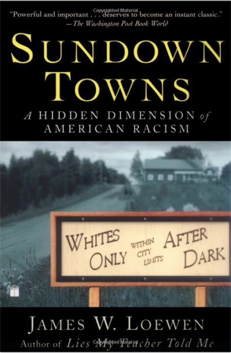 Sundown Towns Racial Segregation Past And Present Americas Black Holocaust Museum