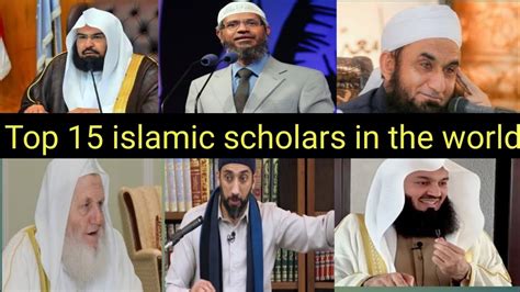 Top 15 Islamic Scholars In The World 2022 Most Influential Islamic Scholars Youtube