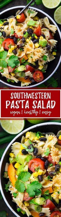 This Vegan Southwestern Pasta Salad Is One Of My Favorite Summer Recipes I Love Bringing It To