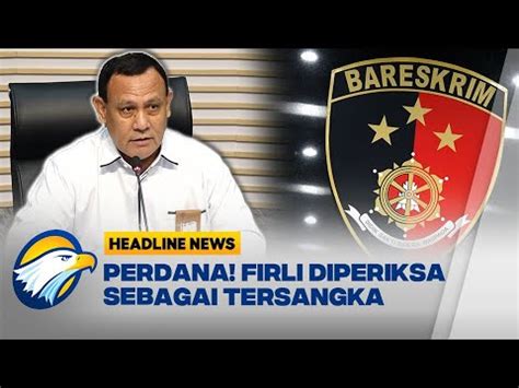 Firli Bahuri Perdana Diperiksa Sebagai Tersangka YouTube