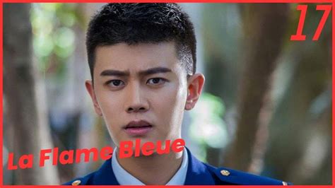 La Flame Bleue Blue Flame Assault Episode 17 Ren Jia Lun 蓝焰突击