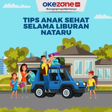 Tips Anak Sehat Selama Liburan Nataru 0 Foto Okezone Infografis