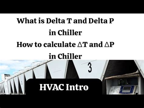 How To Calculate T And P In Chiller Chiller Me Delta T Aur Delta P