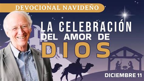 La Celebración Del Amor De Dios Dic 11 John Piper Youtube