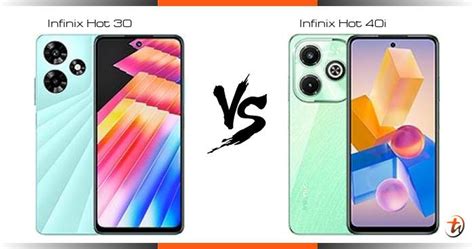 Infinix Hot 30 对比 Infinix Hot 40i 功能区别与规格参数对比 TechNave 中文版