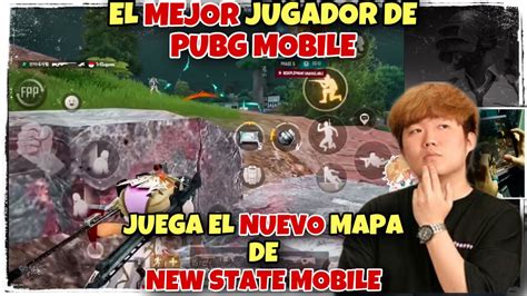 El Mejor Jugador De Pubg Mobile Juega El Nuevo Mapa De New State Mobile