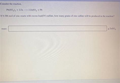 Solved Consider The Reaction Pb So Zn Znso Pb Chegg