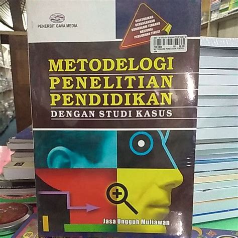 Jual Buku Metodologi Penelitian Pendidikan Dengan Studi Kasus Shopee