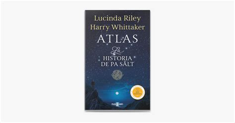 Atlas La Historia De Pa Salt Las Siete Hermanas De Lucinda Riley