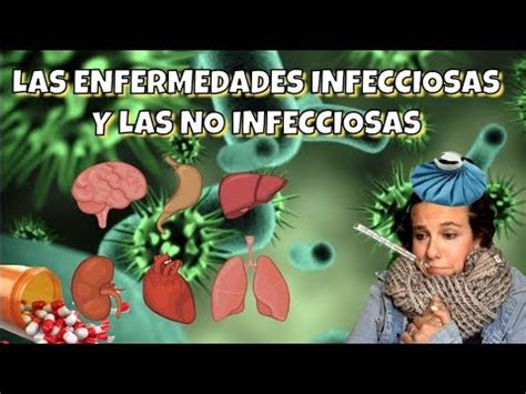 Diferencia Entre Enfermedades Infecciosas Y No Infecciosas