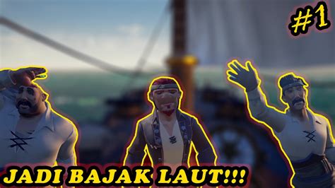 Mencoba Jadi Bajak Laut Sea Of Thieves Indonesia Youtube