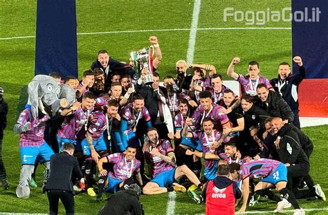 Il Catania Conquista La Coppa Italia Di Serie C FoggiaGol It Sito