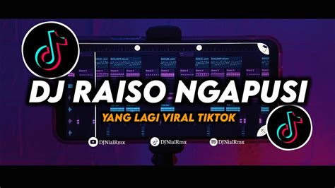 DJ Raiso Ngapusi Remix Viral Tiktok Terbaru 2024 Full Bass YouTube