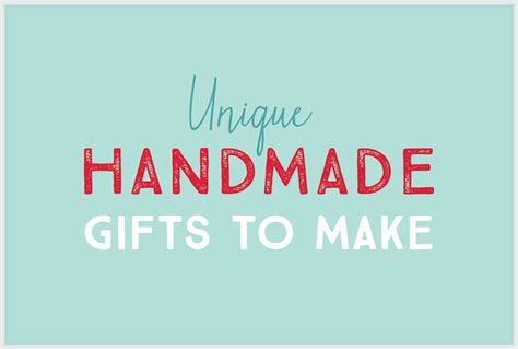 30 Unique Handmade Gifts to Make for Friends - Bloom