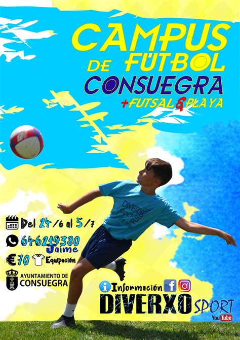 DIVERXO SPORT. Campus de Futbol Consuegra 2024 + Futsal y Fútbol Playa