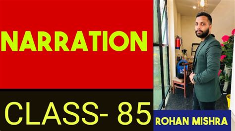 Class 85 Narration 10 Pm Ssc Jht Youtube