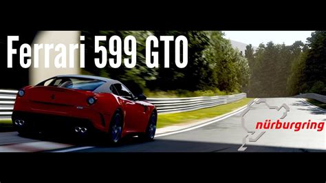 Nordschleife Power Lap Ferrari 599 GTO Forza Motorsport 5 YouTube