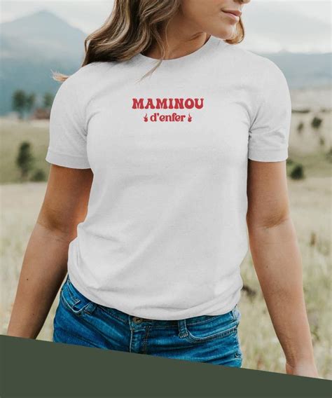 T Shirt Maminou D Enfer Pour Femme