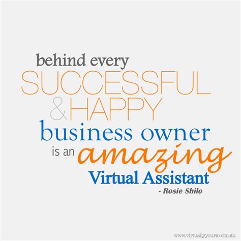 Behind Every Successful Happy Business Owner Is An Amazing Virtual Assistant Virtual