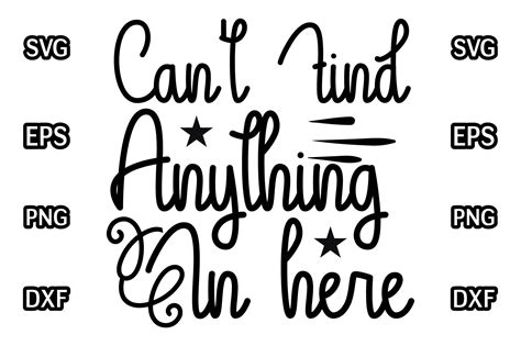 Cant Find Anything in Here Graphic by Lazy CraftCreative Fabrica