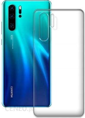 Etui Przezroczyste Do Huawei P30 Pro Pokrowiec Etui Na Telefon Ceny