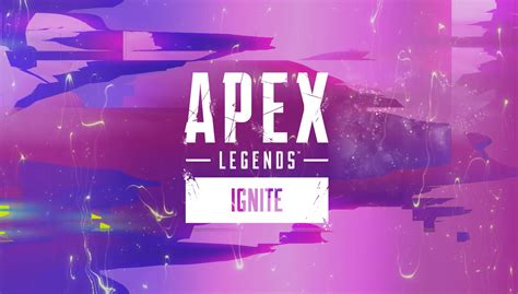 Apex Legends:Ignite Patch Notes - Apex Legends Guide - IGN