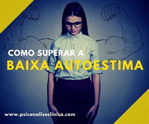 Baixa Autoestima Causas Sintomas E Como Superar Psican Lise Cl Nica