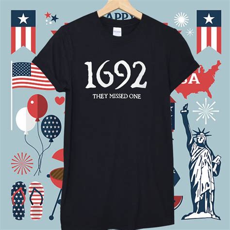 1692 They Missed One Salem Witch Trials T Shirt Breaktshirt