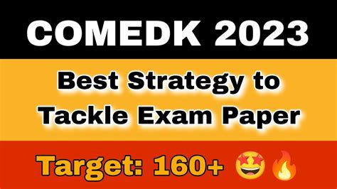 Exam Paper Strategy COMEDK 2023 Target 160 Best Planning Get Your