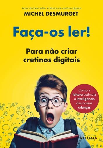 Leia Online Pdf Fa A Os Ler Por Michel Desmurget