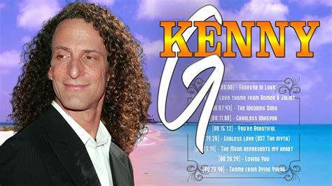 The Best Songs Of Kenny G Kenny G Greatest Hits Full Album YouTube