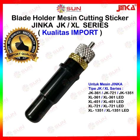 Jual Blade Holder Rumah Jarum Pisau Mesin Cutting Sticker Jinka Jk