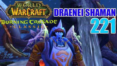 Let S Play Wow Tbc Classic Draenei Shaman Part Fungal